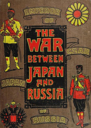 The war between Japan and Russia