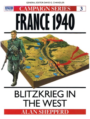 France 1940.  Blitzkrieg in the West