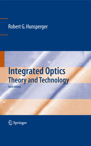 Integrated Optics: Theory and Technology