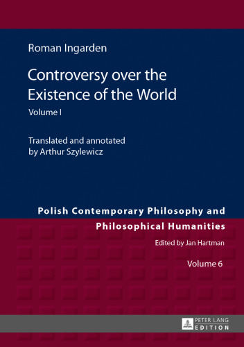 Controversy Over the Existence of the World