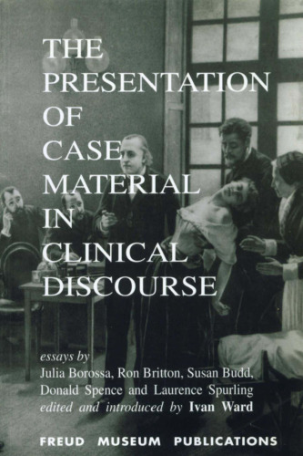 The Presentation of Case Material in Clinical Discourse