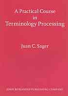 A practical course in terminology processing