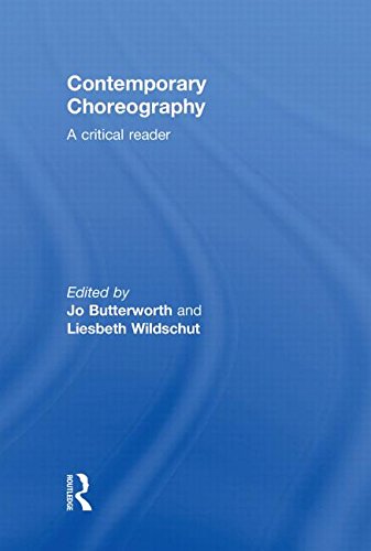 Contemporary Choreography: A Critical Reader