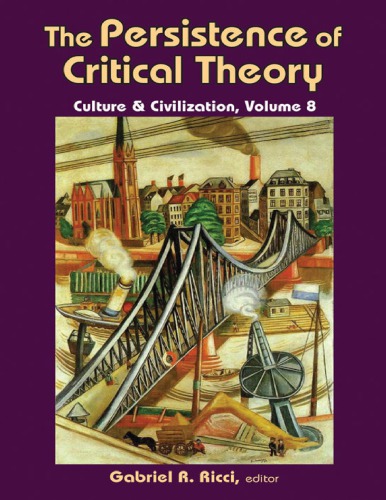 The Persistence of Critical Theory: Culture & Civilization