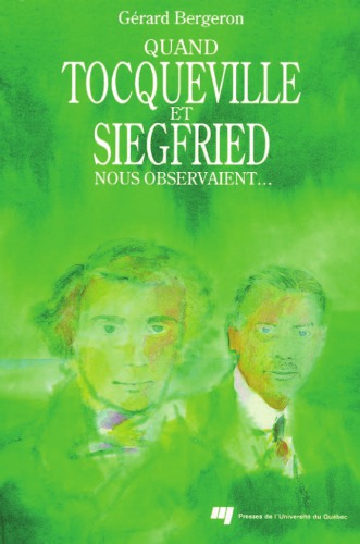 Quand Tocqueville et Siegfried nous observaient...