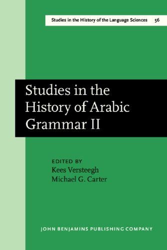 Studies in the history of Arabic grammar II