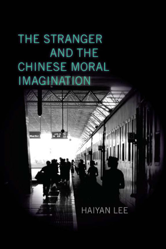 The Stranger and the Chinese Moral Imagination