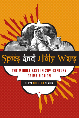 Spies and Holy Wars: The Middle East in 20th-Century Crime Fiction