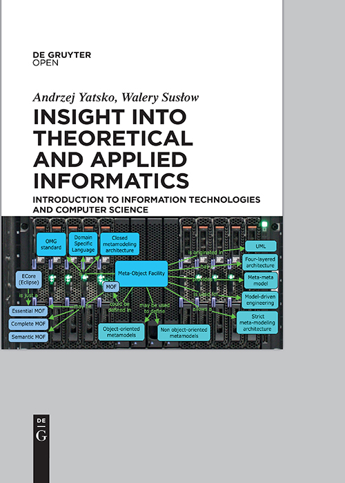 Insight into Theoretical and Applied Informatics. Introduction to information technologies and computer science