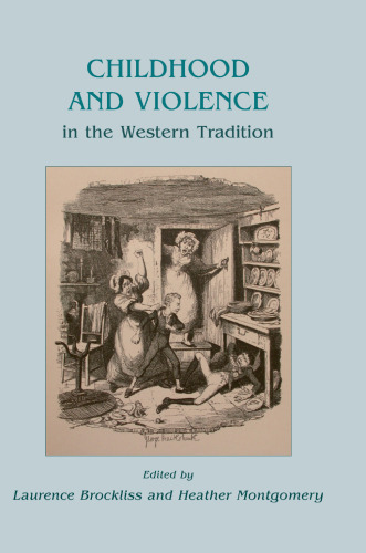 Childhood and Violence in the Western Tradition