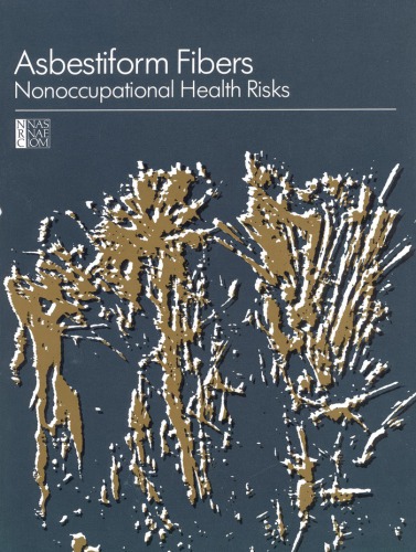 Asbestiform fibers : nonoccupational health risks