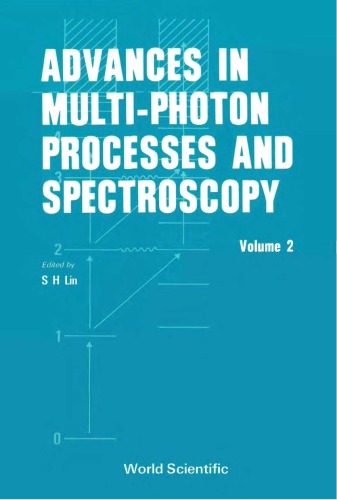 Advances in multi-photon processes and spectroscopy