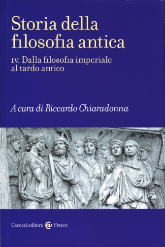 Storia della filosofia antica. Dalla filosofia imperiale al tardo antico