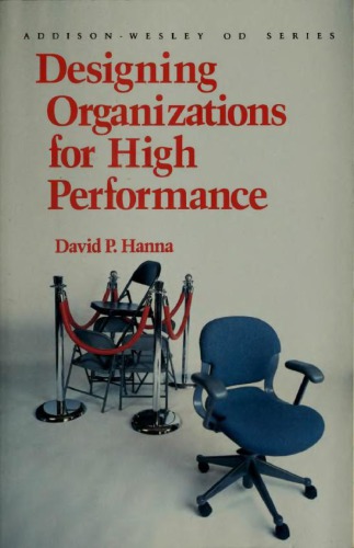 Designing organizations for high performance