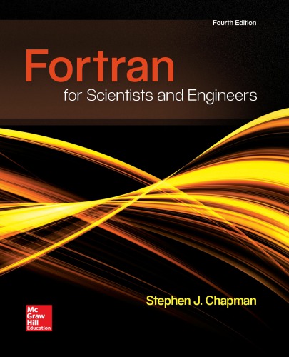 Fortran for Scientists and Engineers