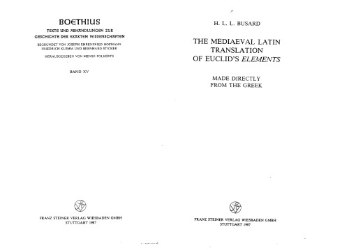 The mediaeval Latin translation of Euclid’s Elements: Made directly from the Greek (Boethius)