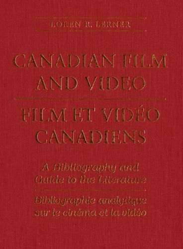 Canadian Film and Video: A Bibliography and Guide to the Literature