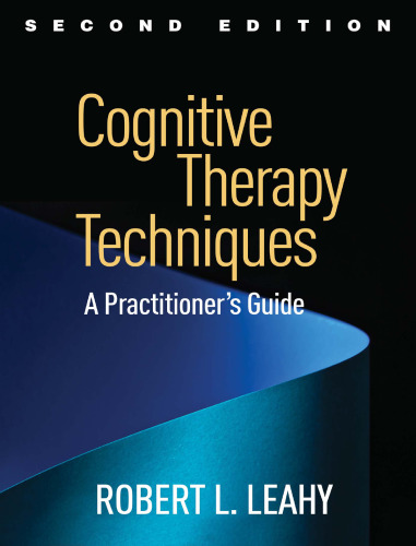 Cognitive Therapy Techniques: A Practitioner’s Guide