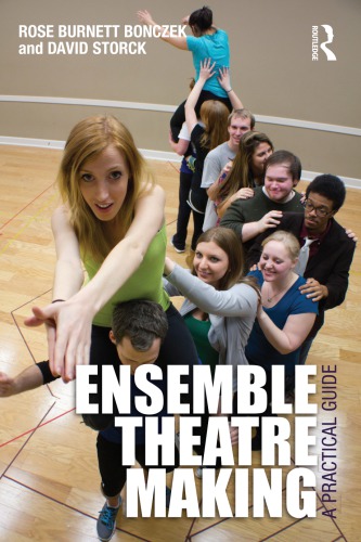 Ensemble Theatre Making: A Practical Guide