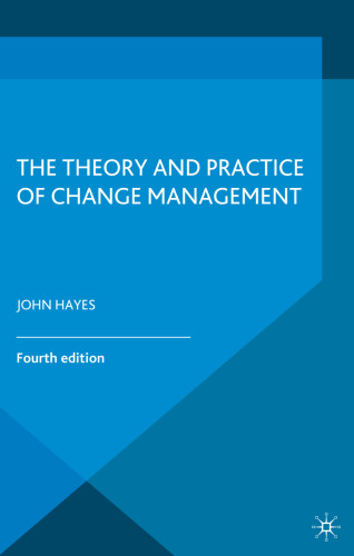 The Theory and Practice of Change Management