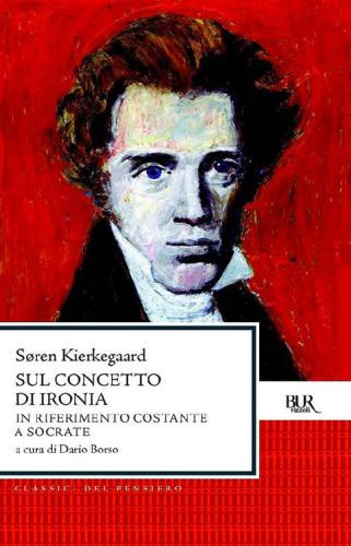 Sul concetto di ironia in riferimento costante a Socrate