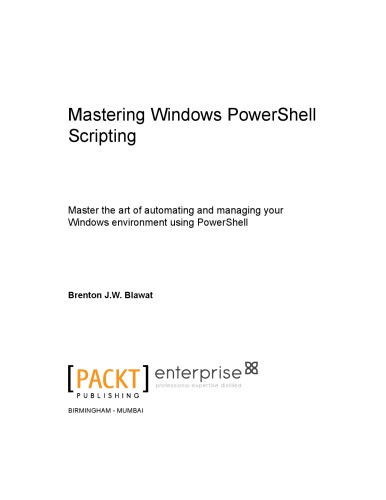 Mastering Windows PowerShell Scripting