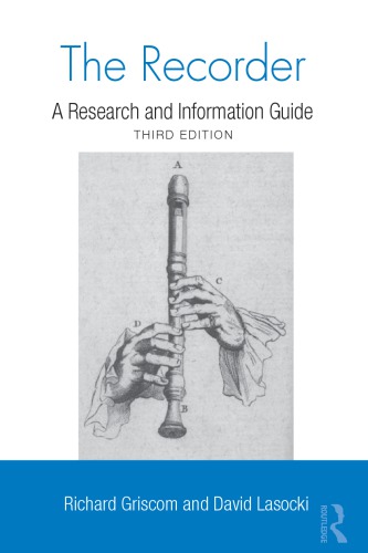 The Recorder: A Research and Information Guide