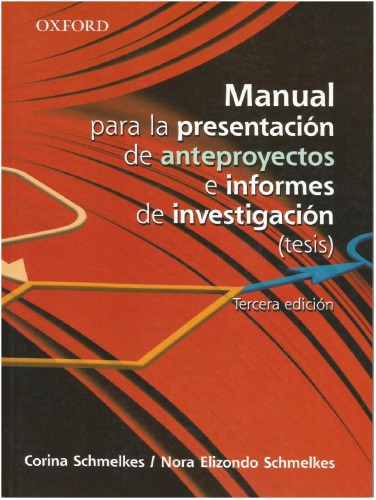 MANUAL PARA LA PRESENTACION DE ANTEPROYECTOS E INFORMES DE INVESTIGACION: (TESIS)