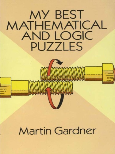 My Best Mathematical and Logic Puzzles