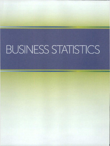 Business Statistics: Communicating with Numbers