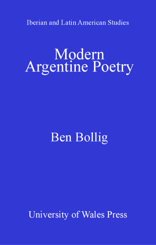 Modern Argentine Poetry: Displacement, Exile, Migration