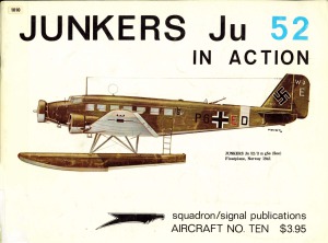 Junkers Ju 52 in Action (Squadron Signal 1010)