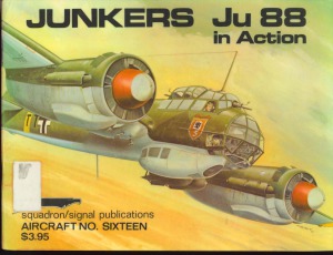 Junkers Ju 88 in Action (Squadron Signal 1016)