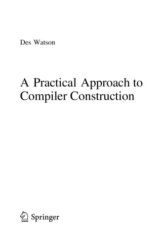 A Practical Approach to Compiler Construction