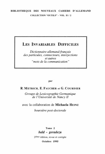 Les invariables difficiles - Dictionnaire Allemand-Français des particles, connecteurs, interjections, etc. Cahier 2-bald-geradezu