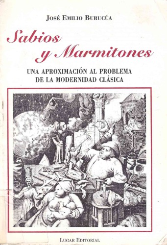 Sabios y marmitones. Una aproximación al problema de la modernidad clásica