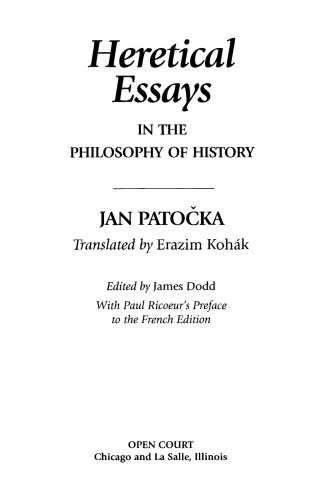 Heretical Essays in the Philosophy of History