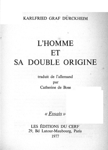 L’homme et sa double origine