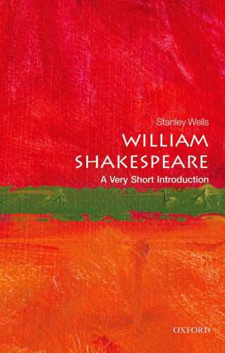 William Shakespeare: A Very Short Introduction