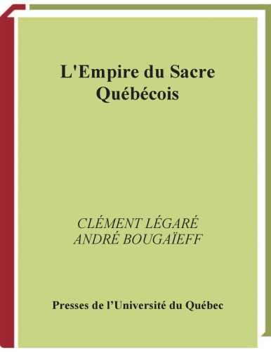 L’empire du sacre québécois: Étude sémiolinguistique d’un intensif populaire