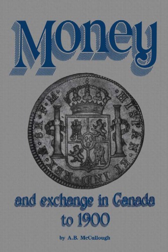 Money and Exchange in Canada to 1900