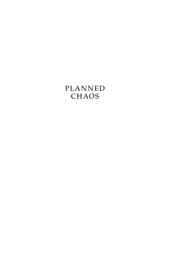 Planned Chaos