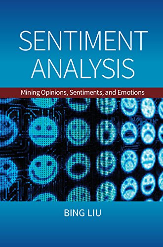 Sentiment Analysis: Mining Opinions, Sentiments, and Emotions