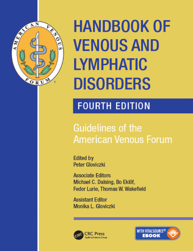 Handbook of Venous and Lymphatic Disorders: Guidelines of the American Venous Forum