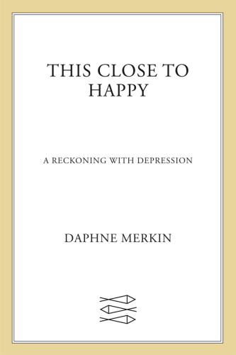 This Close to Happy: A Reckoning with Depression