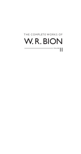 The complete works of W. R. Bion