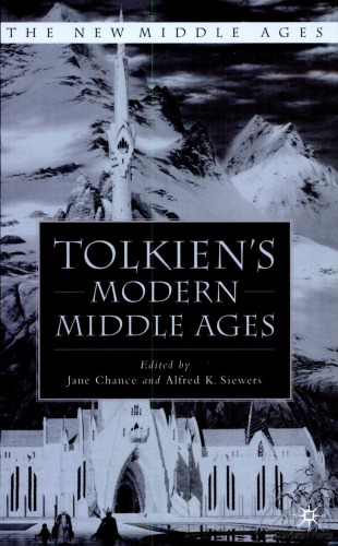 Tolkien’s modern Middle Ages