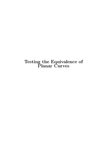 Testing the Equivalence of Planar Curves [PhD thesis]