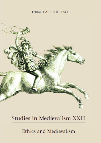 Ethics and Medievalism