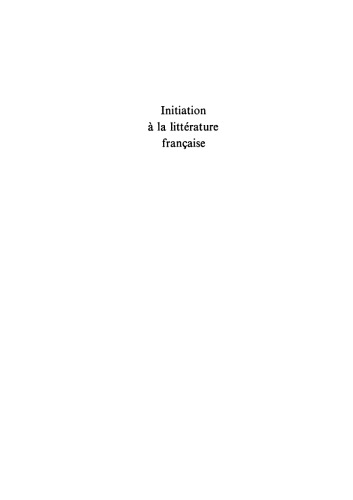 Initiation à la littérature française (Le Français par la Méthode Nature)